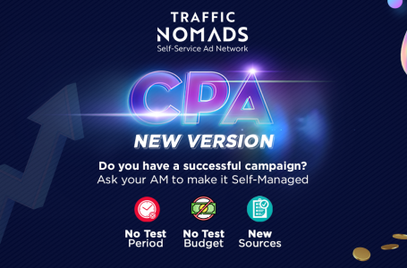 New CPA Version – No test period, no test budget and new sources!