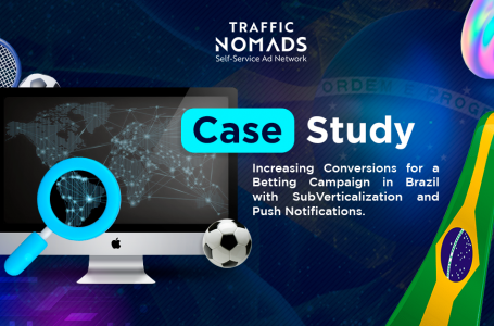 📈 Case Study: Increasing Conversions for a Betting Campaign in Brazil with SubVerticalization and Push Notifications 🇧🇷