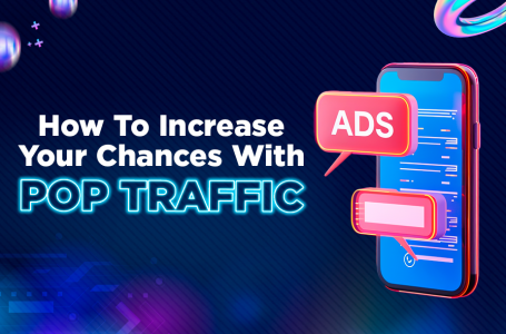 Ultimate Guide: Tips to Boost Your Pops Ads Campaigns