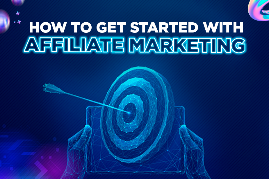 how to get started with affiliate marketing and become an affiliate manager