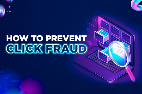 How to Prevent Ad Click Fraud: Effective Strategies for 2024