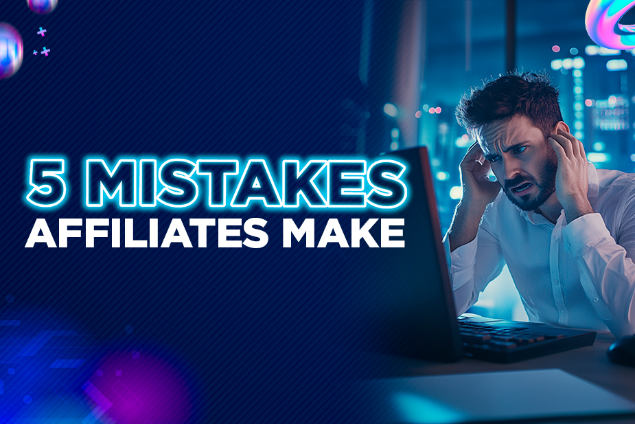 affiliate marketing mistakes